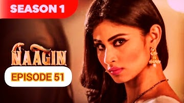 Naagin Drama Serial |Season 1 |EPISODE 51 |Best Drama 2025