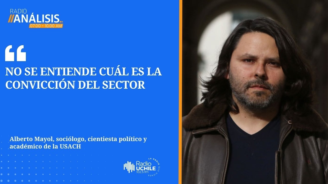 Alberto Mayol y el rol de la izquierda;: 