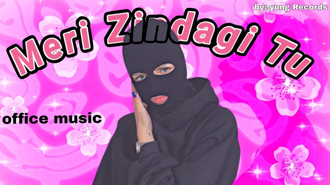 yung records-Meri Zindagi Tu ( official music ) 