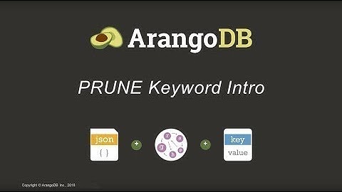 ArangoDB 3.5 Feature Introduction - PRUNE