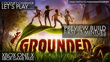Grounded Preview Build: First 25 Minutes - Solving Mysterious Machine │ Xbox One X │