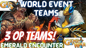 3 OP World Event Teams | Gems of War World Event Teams | Emerald Encounter Teams