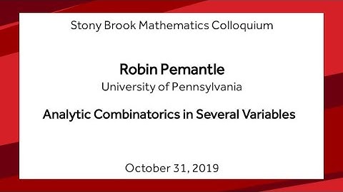 Analytic Combinatorics in Several Variables - Robin Pemantle