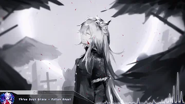 Nightcore - Fallen Angel (Three Days Grace) - (Lyrics)