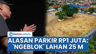 Jukir Alkid Buka Suara soal Parkir Rp 1 Juta Food Truck: Pemilik ‘Ngeblok’ Lahan seluas 25 Meter