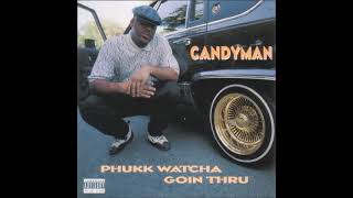 Candyman - U Gots No Win