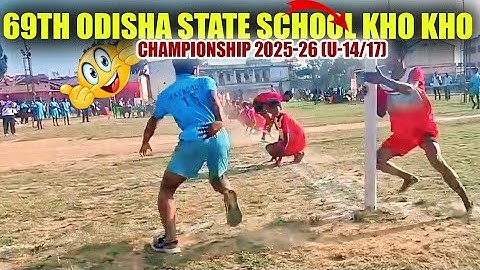 69th Odisha State School Kho Kho Championship 2025-26 (U-14/17) organized by D.N. High School, Kjr