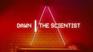 Dawn | The Scientist (Axwell Λ Ingrosso Mashup)