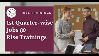 RiseTrainings 2022 1st Quarter Wise Jobs