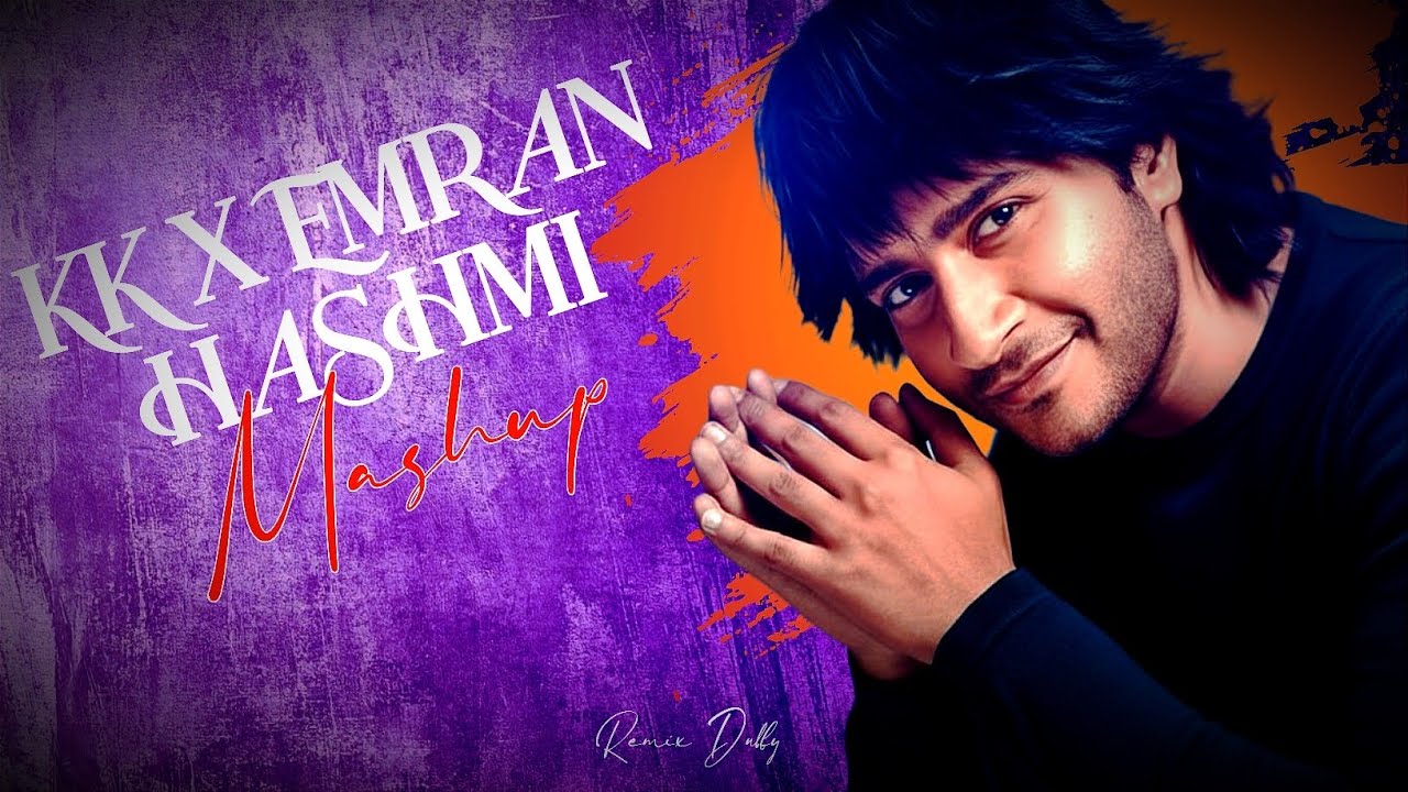 🫀KK x Emraan Hashmi: The Ultimate Nostalgia Mashup 2026 | SoulfulRomantic Hits]