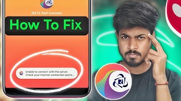 Unable to connect with the server check your internet connection IRCTC, IRCTC app not opening