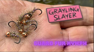 Deadliest Grayling Fly - Guard Fur Nymph