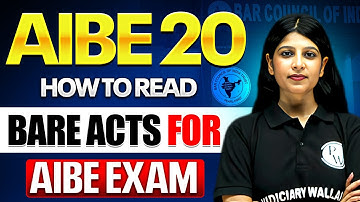 How To Read Bare Act for AIBE Exam | Bare Acts For AIBE 20 | All India Bar Exam | Judiciary By PW