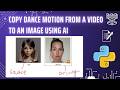 Copy Dance Motion from a Video to an Image Using AI  - Python Motion Capture AI Project