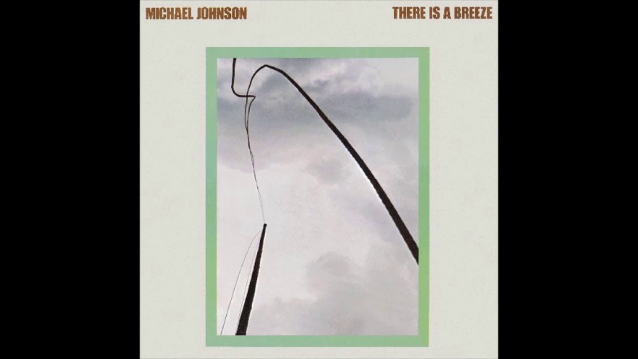 洋楽 Michael Johnson There Is A Breeze US OG Michael Johnson - 