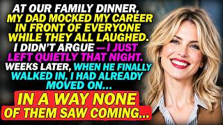 At Our Family Dinner, My Dad Turned My Career Into a Punchline. I Left Without a Word — Weeks Lat...