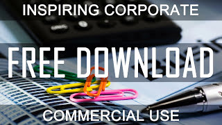 Inspirational Life - (100% FREE DOWNLOAD) - Royalty Free Music | Upbeat Corporate | CREATIVE COMMONS