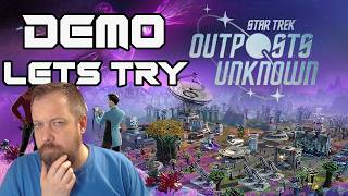 STAR TREK OUTPOSTS UNKNOWN DEMO Lets Try | Finally a Star Trek Base Builder!