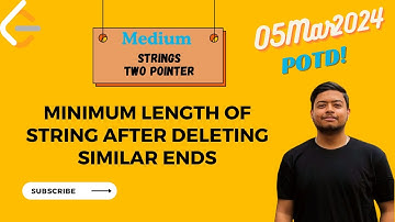 Leetcode 1750. Minimum Length of String After Deleting Similar Ends || Two Pointer || POTD(05Mar24)