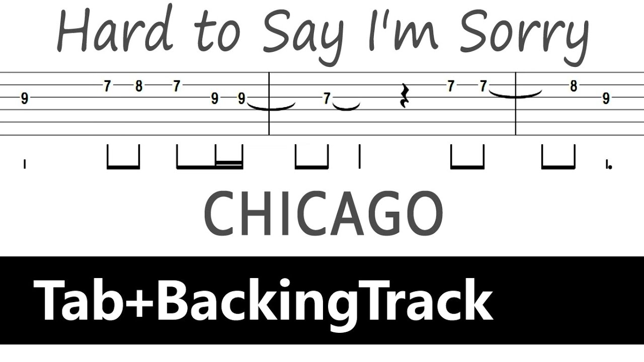 Chicago Hard to Say I'm Sorry / Guitar Tab+BackingTrack YouTube