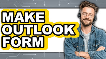 How to Make Outlook Form (Full Guide)
