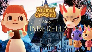 Cinderella 灰姑娘| Animal Crossing New Horizons 动物森友会