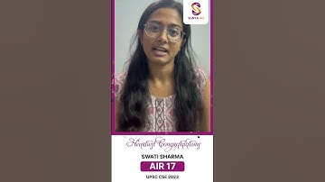 Swati Sharma - AIR 17 | UPSC CSE 2023 | Topper Testimonials | Sunya IAS |  #UPSCtopper