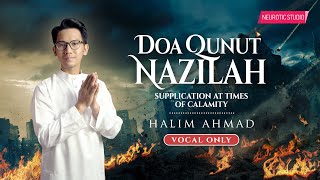 DOA QUNUT NAZILAH - UNTUK PALESTIN  (VOCAL ONLY) by Neurotic Studio 22,291 views 7 months ago 9 minutes, 30 seconds