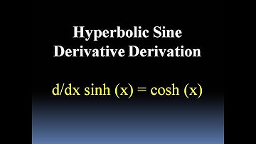 Derive the Hyperbolic Sine Function Derivative