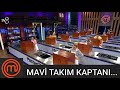 MAVİ TAKIM KAPTANI BELLİ OLDU!!! / MASTERCHEF TÜRKIYE 86. BÖLÜM