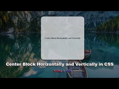 Выравнивание блока горизонтально и вертикально в CSS | Center Block Horizontally and Vertically CSS