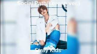 Stray Kids - Social Path (Korean ver.)(speed up)