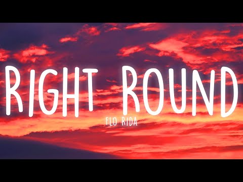 Flo Rida - Right Round (Lyrics)