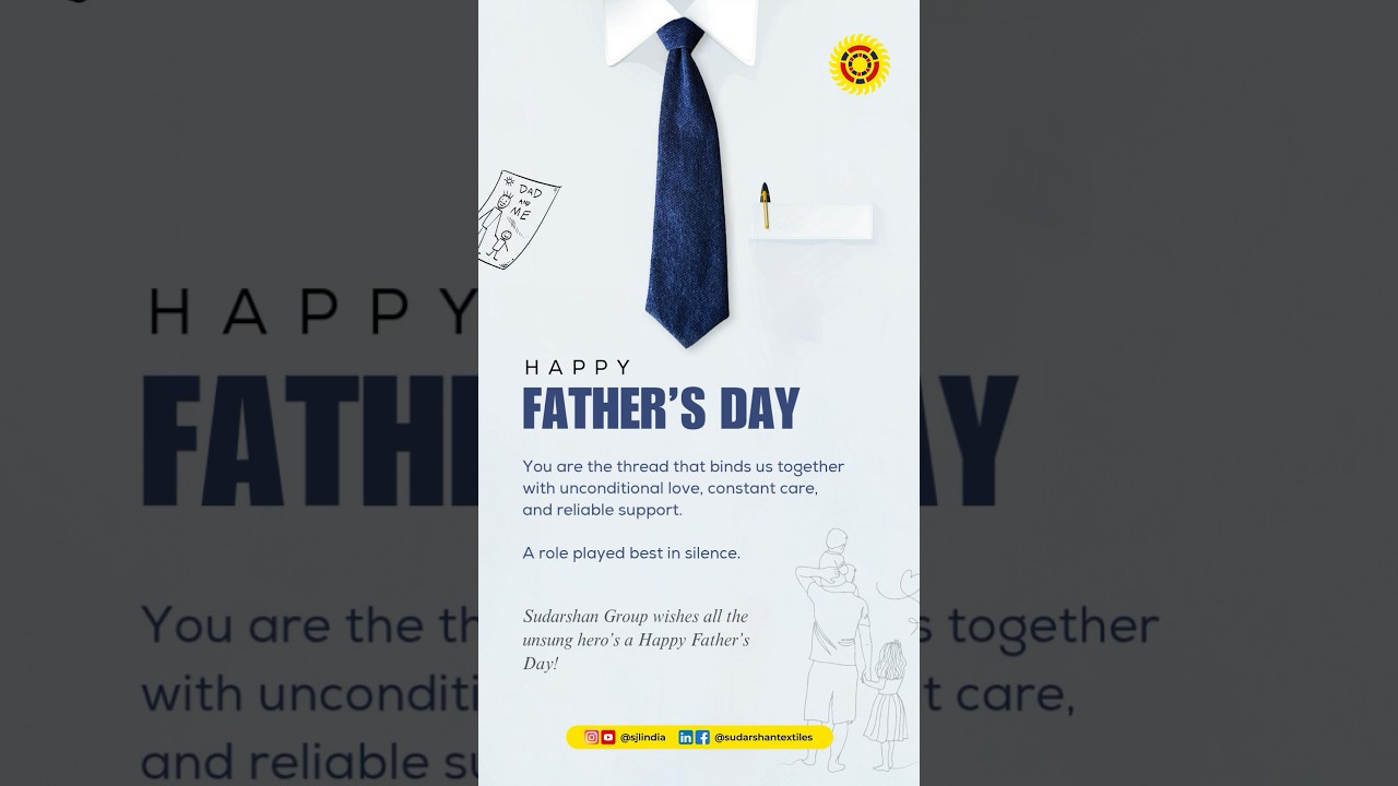 International Father’s Day | Happy Father’s Day | Father’s Day 2025 | Sudarshan Textiles