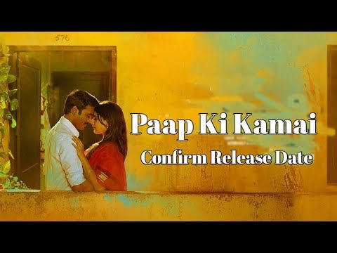 Paap Ki Kamai ( Thanga Magan ) Hindi Dubbed Confirm Release Date | Dhanush | Samantha | Amy Jection