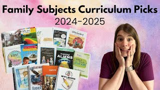 Family Subjects Curriculum Picks || 2024-2025