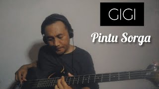 Pintu Sorga - GIGI (bass cover) 🎧