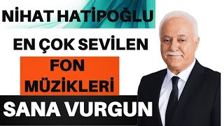 Sana Vurgun Fon Müziği Prof.dr Nihat Hatipoğlu 2014