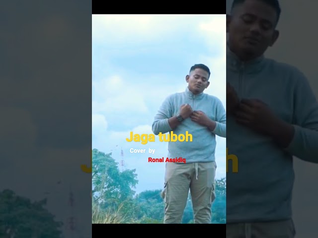 lagu viral jaga tuboh (Husni almuna) cover by Ronal Assidiq class=