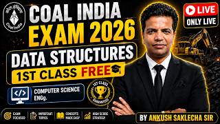 Coal India Exam 2026 : Free Computer Science Data Structure Class