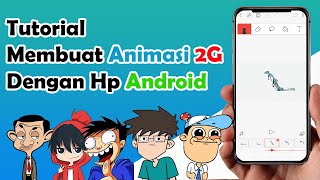 Cara Membuat Animasi Dengan Hp Android