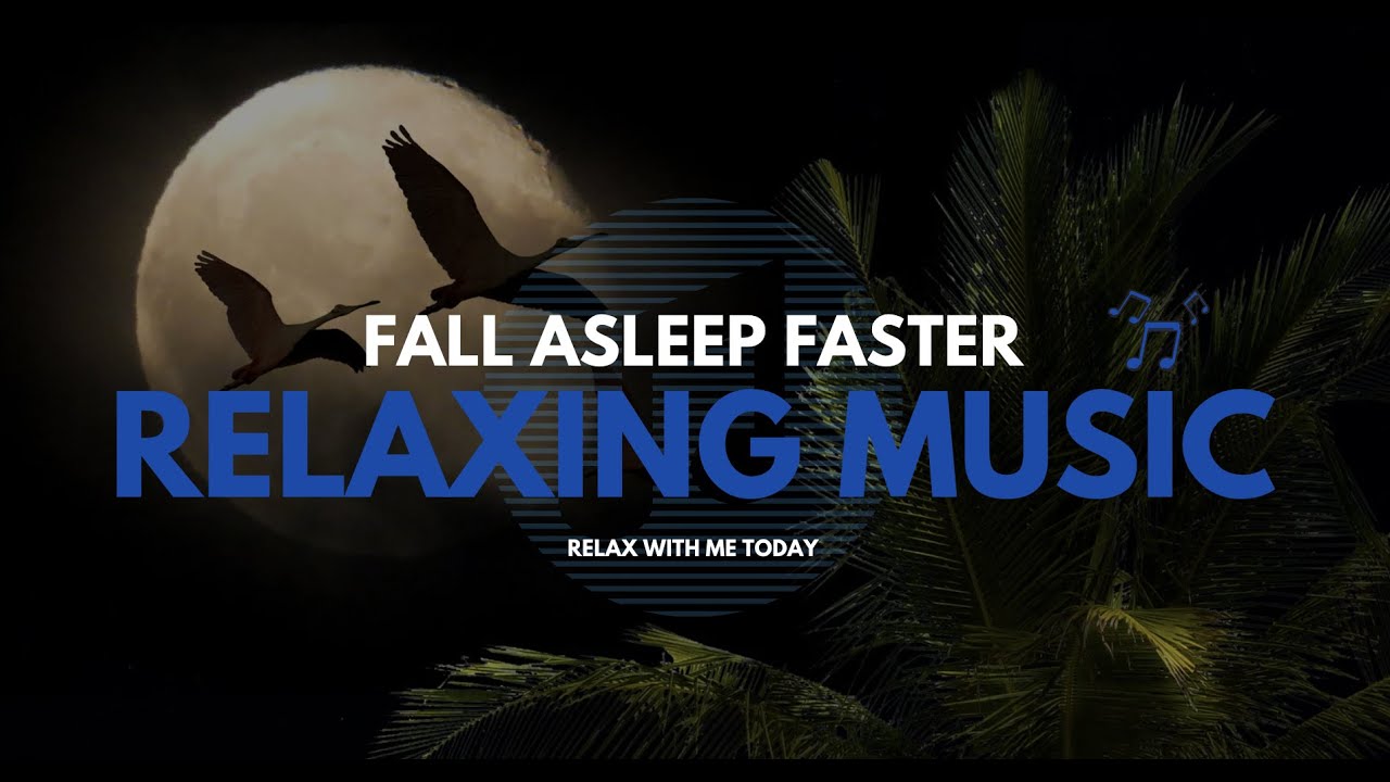 Fall Asleep Faster with Soothing Sounds: Relaxing Sleep Sounds for a ...