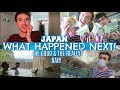 WHAT HAPPENED NEXT IN JAPAN: THE GOOD & REALLY BAD!