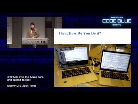 [CB16] (P)FACE into the Apple core and exploit to root by Moony Li & Jack Tang