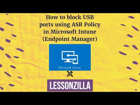 How to block USB ports using ASR Policy in Microsoft Intune (Endpoint Manager)