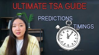 Part 3: (timings + predictions) TSA ultimate last-minute guide