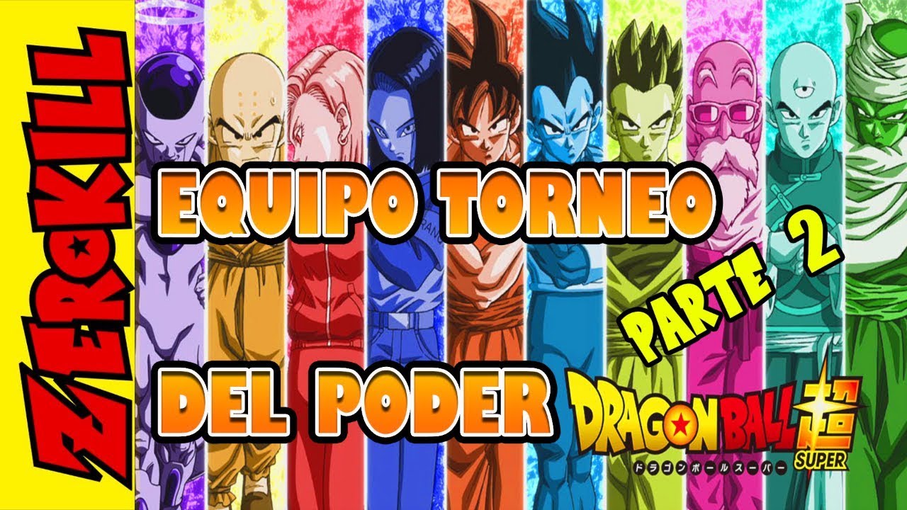 EQUIPO TORNEO DEL PODER ,PARTE 2 DOKKAN BATTLE ESPAÑOL YouTube EQUIPO TORNEO DEL PODER ,PARTE 2 DOKKAN BATTLE ESPAÑOL YouTube