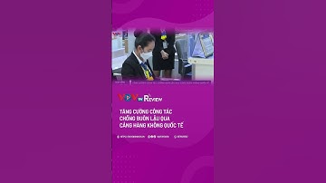 Tăng cường chống buôn lậu, gian lận thương mại qua cảng hàng không quốc tế