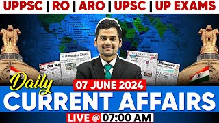 7 June 2024 Current Affairs Today🔥 | Daily Current Affairs 2024 for UPPSC, RO, ARO & All Govt Exam