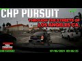 CHP Pursuit Through The Streets Of Los Angeles Ca.